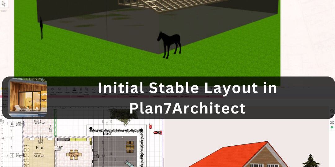 Initial Stable Layout in Plan7Architect